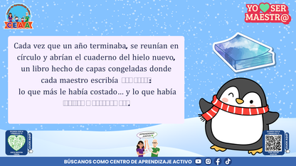 Historias para Maestros Taller Intensivo Maestros Enero 2026 - LOS PINGÜINOS Y EL CUADERNO DEL HIELO NUEVO (Editable en PowerPoint)