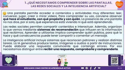 Resumen CTE del Tema 4 Educación Básica: PANTALLAS, REDES SOCIALES E INTELIGENCIA ARTIFICIAL ¿CÓMO ACOMPAÑAR UN USO CRÍTICO, SEGURO Y CON SENTIDO PARA APRENDER? editable en PowerPoint