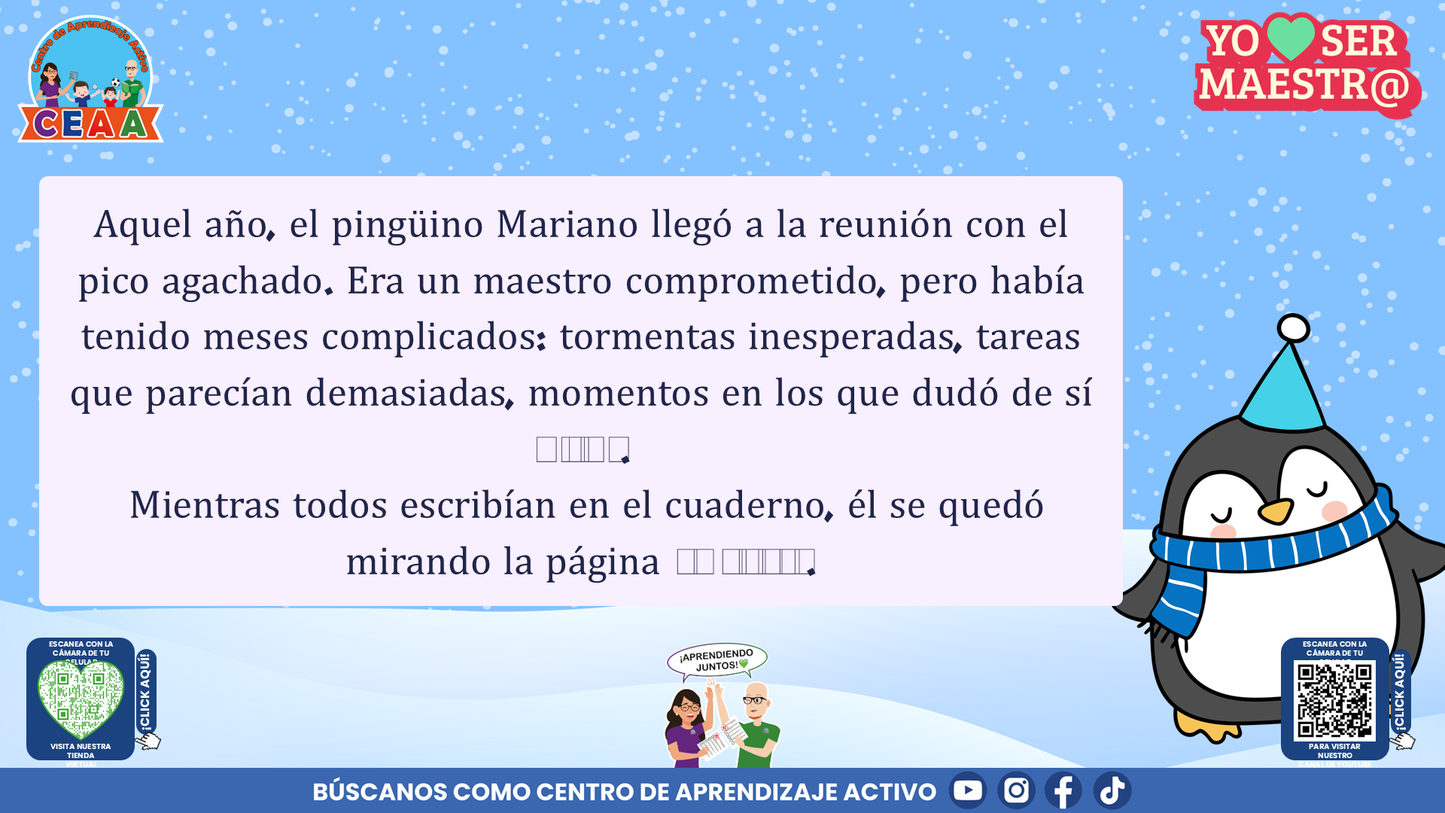 Historias para Maestros Taller Intensivo Maestros Enero 2026 - LOS PINGÜINOS Y EL CUADERNO DEL HIELO NUEVO (Editable en PowerPoint)