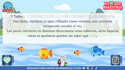 Historias para Maestros Multigrado - LA ESCUELA DE LOS PECES ARCOÍRIS EN EL RÍO SILENCIOSO (Editable en PowerPoint)