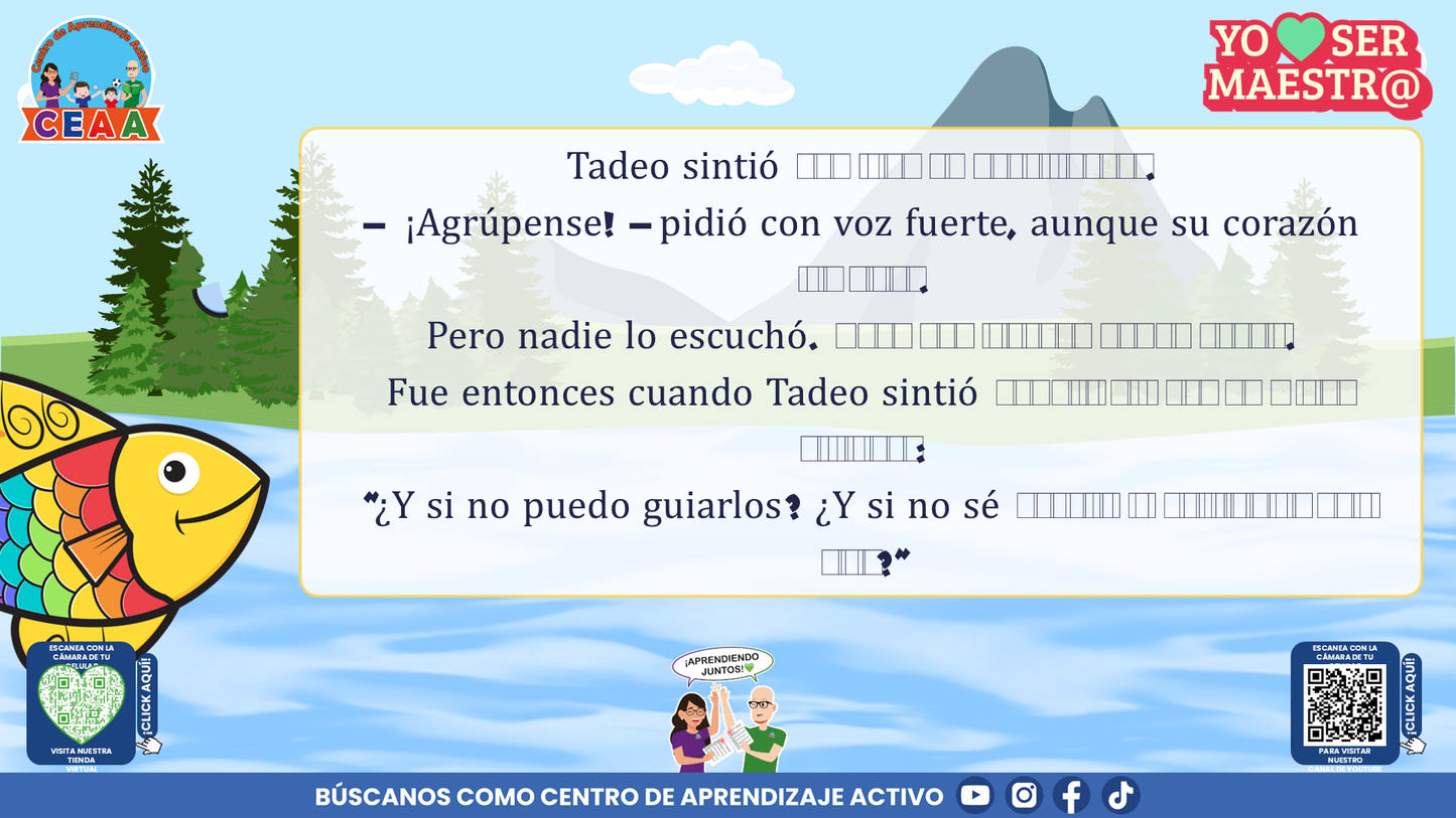 Historias para Maestros Multigrado - LA ESCUELA DE LOS PECES ARCOÍRIS EN EL RÍO SILENCIOSO (Editable en PowerPoint)