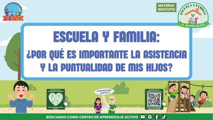 ESCUELA Y FAMILIA: ¿POR QUÉ ES IMPORTANTE LA ASISTENCIA Y LA PUNTUALIDAD DE MIS HIJOS? en PDF