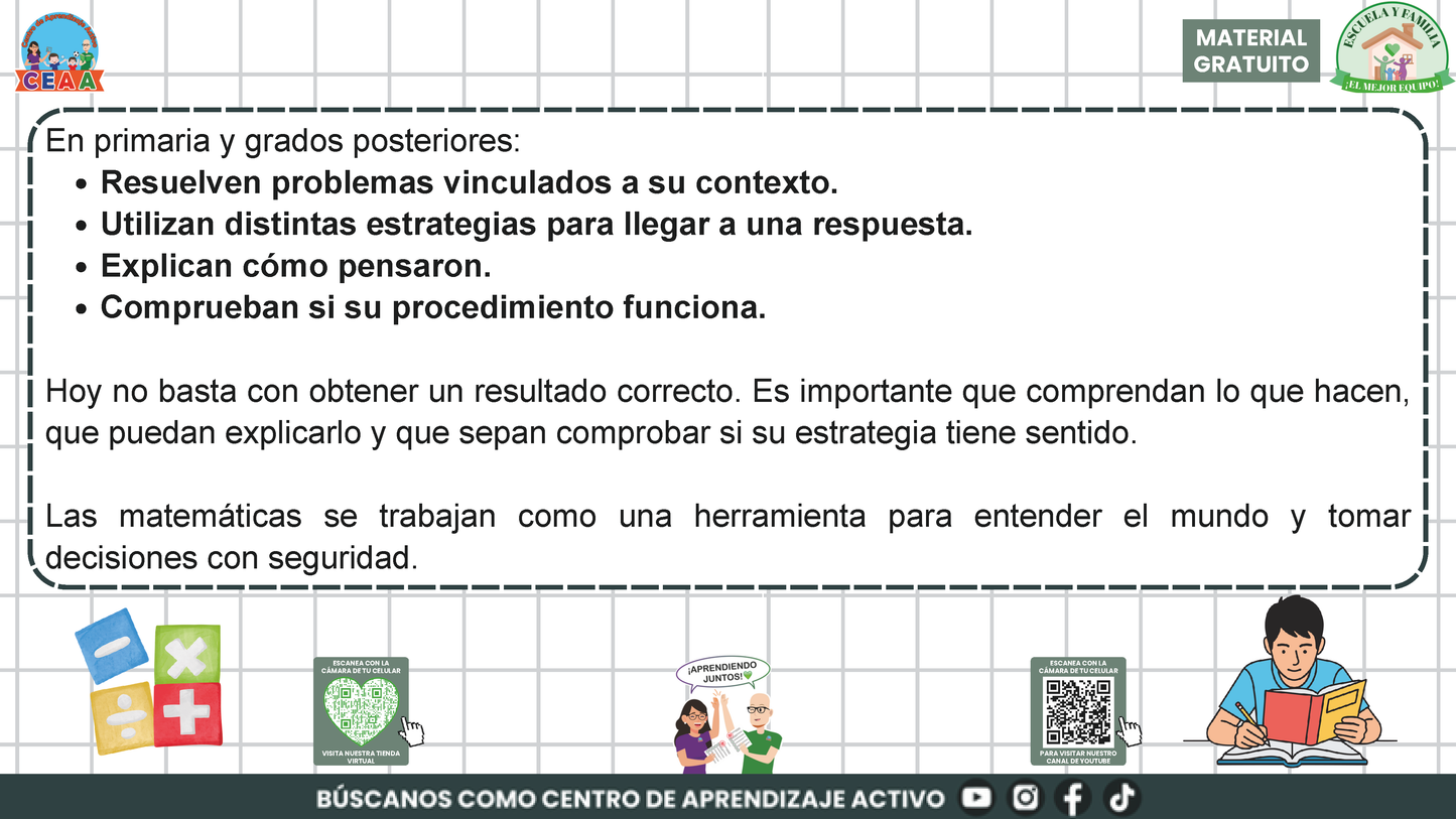 ESCUELA Y FAMILIA: ¿Cómo aprenden matemáticas mis hijas e hijos en la escuela? en PDF