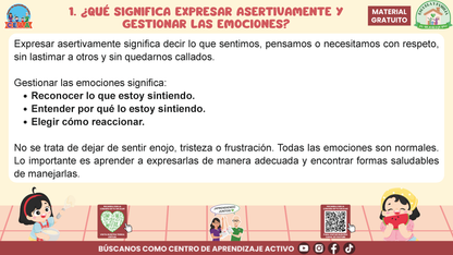 ESCUELA Y FAMILIA: ¿Cómo enseñar a nuestras hijas e hijos a expresar asertivamente y gestionar sus emociones? En PDF