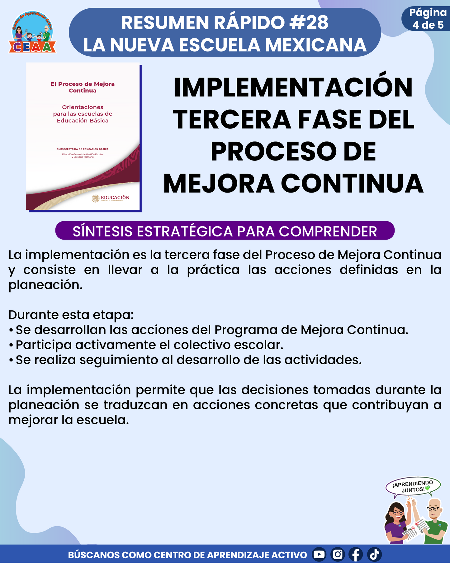 Resumen Rápido #28: IMPLEMENTACIÓN TERCERA FASE DEL PROCESO DE MEJORA CONTINUA