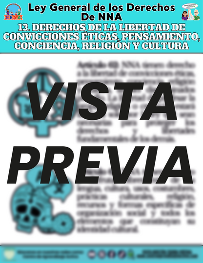Infografía Ley General de los Derechos De NNA 13. DERECHOS DE LA LIBERTAD DE CONVICCIONES ÉTICAS, PENSAMIENTO, CONCIENCIA, RELIGIÓN Y CULTURA