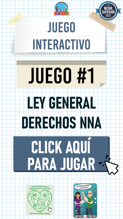 Juego Interactivo #1 Ley General de los Derechos de Niñas, Niños y Adolescentes