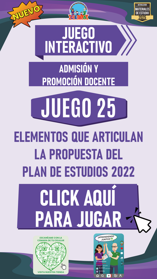 JUEGO INTERACTIVO #25: ELEMENTOS QUE ARTICULAN LA PROPUESTA DEL PLAN DE ESTUDIOS 2022