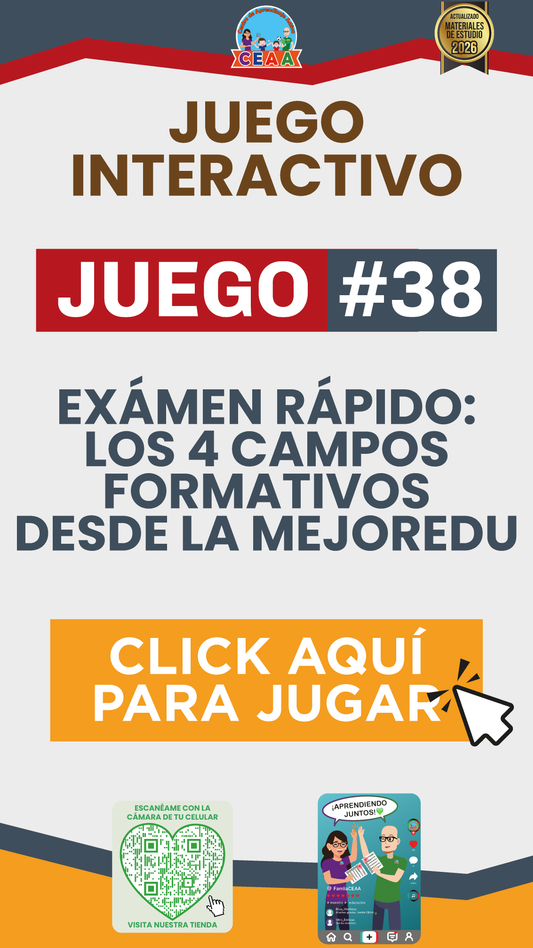 JUEGO INTERACTIVO #38 EXÁMEN RÁPIDO LOS 4 CAMPOS FORMATIVOS DESDE LA MEJOREDU