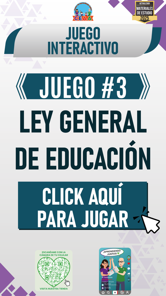 JUEGO INTERACTIVO #3: LEY GENERAL DE EDUCACIÓN