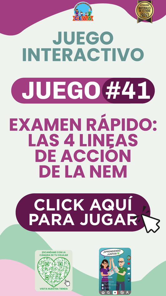JUEGO INTERACTIVO #41 EXAMEN RÁPIDO LAS 4 LINEAS DE ACCIÓN DE LA NEM
