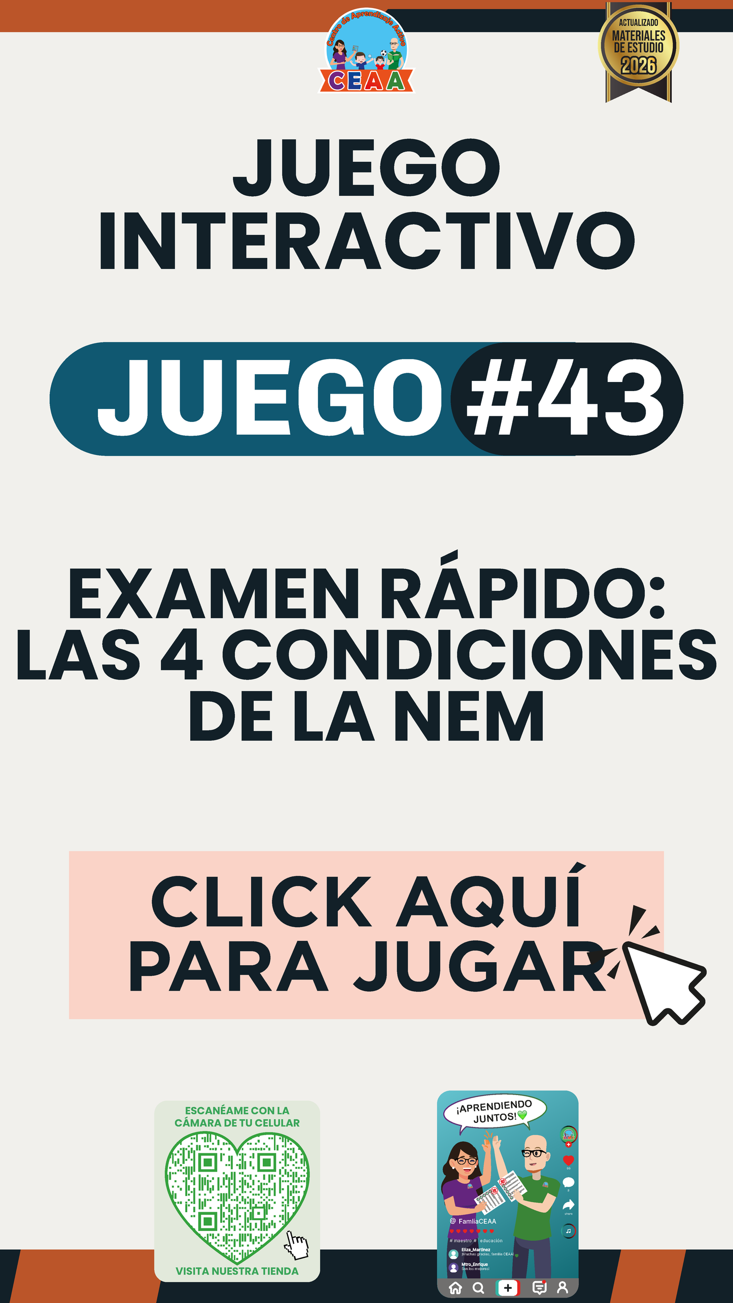 JUEGO INTERACTIVO #43 EXAMEN RÁPIDO LAS 4 CONDICIONES DE LA NEM