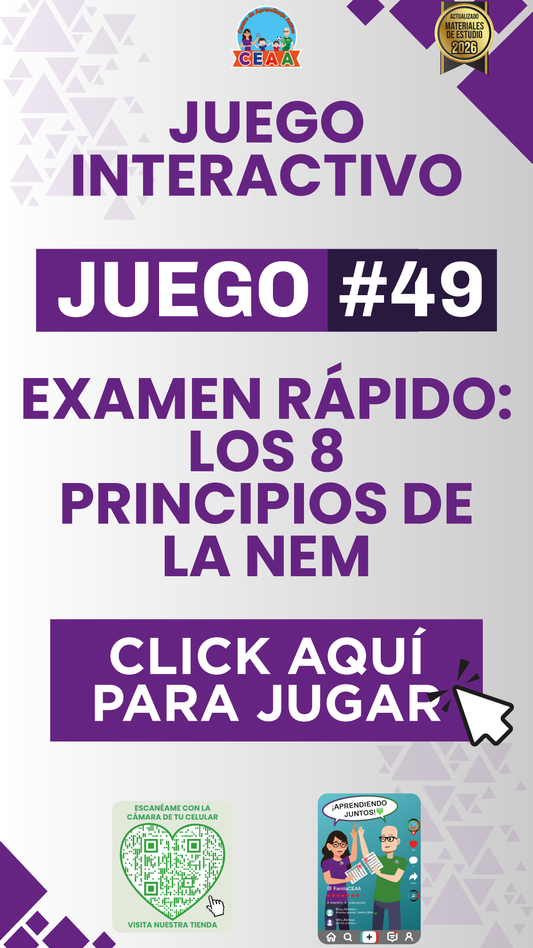 JUEGO INTERACTIVO #49 EXAMEN RÁPIDO LOS 8 PRINCIPIOS DE LA NEM