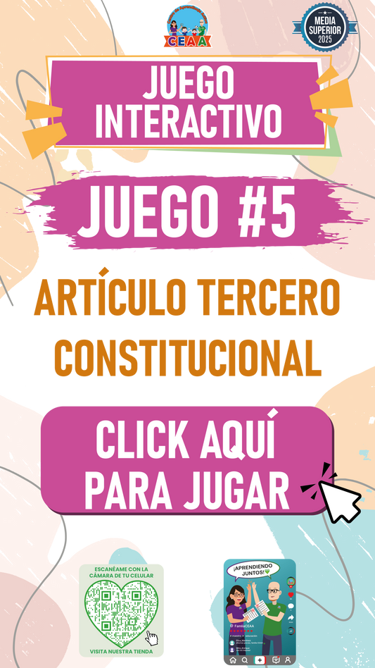 Juego Interactivo #5 Artículo Tercero Constitucional