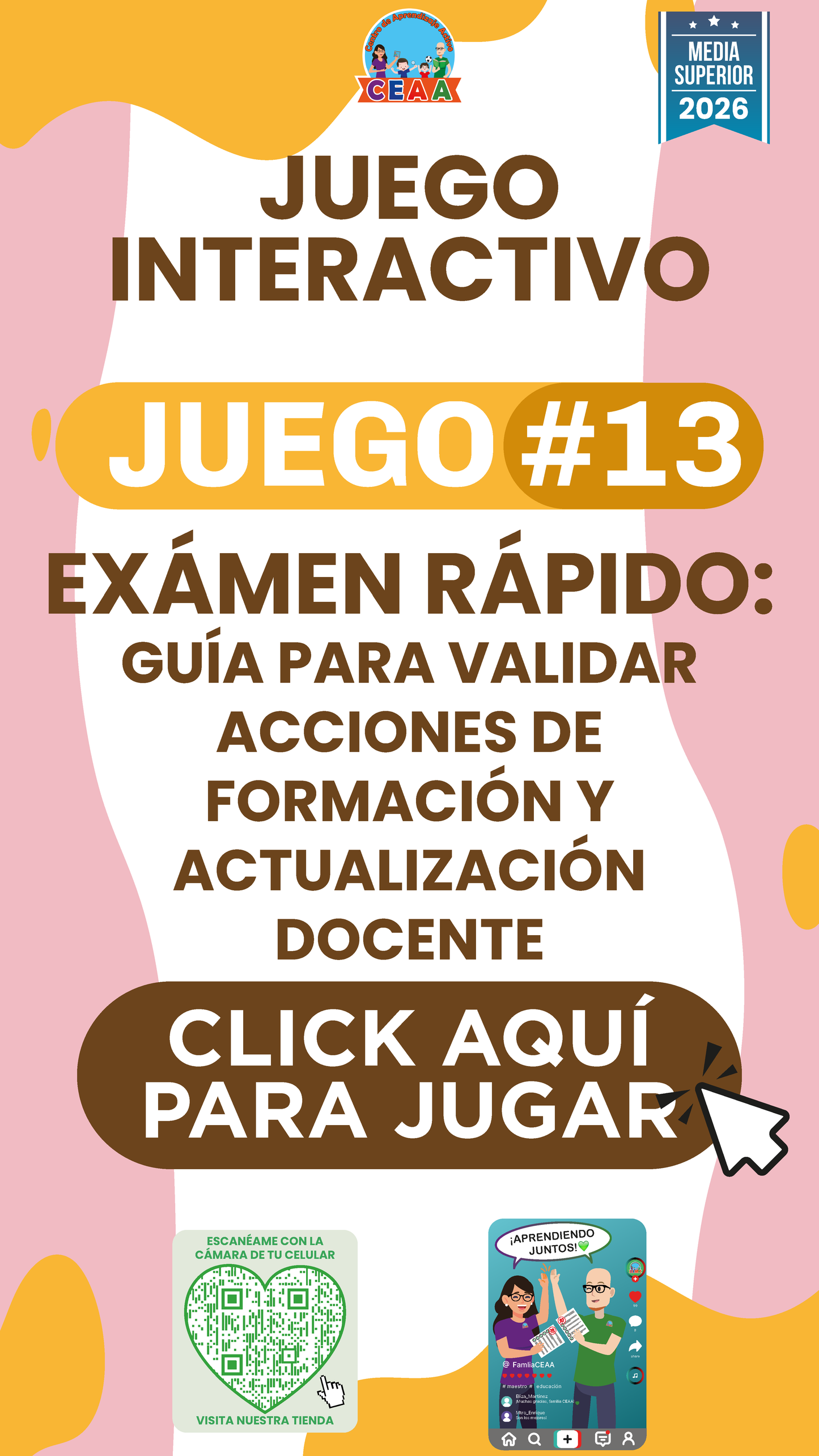 JUEGO INTERACTIVO #13 EXÁMEN RÁPIDO: GUÍA PARA VALIDAR ACCIONES DE FORMACIÓN Y ACTUALIZACIÓN DOCENTE - Media Superior