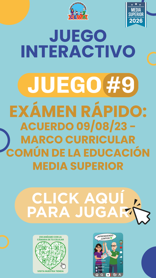 JUEGO INTERACTIVO #9 EXÁMEN RÁPIDO: ACUERDO 09/08/23 - MARCO CURRICULAR COMÚN DE LA EDUCACIÓN MEDIA SUPERIOR - Media Superior
