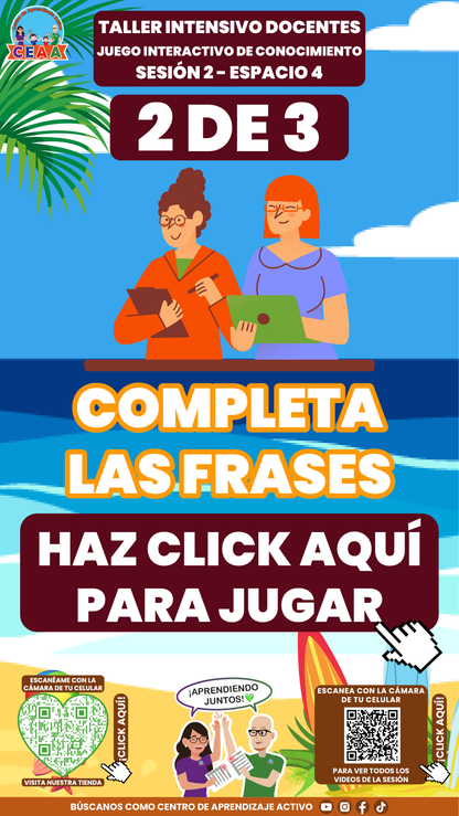3 Juegos Interactivos Taller Intensivo Sesión 2 Espacios 3 y 4 Julio 2026 (Requieren conexión a internet)