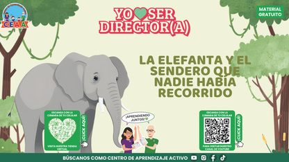 Historias para Maestros Taller Intensivo Directores Enero 2026 - LA ELEFANTA Y EL SENDERO QUE NADIE HABÍA RECORRIDO en PDF