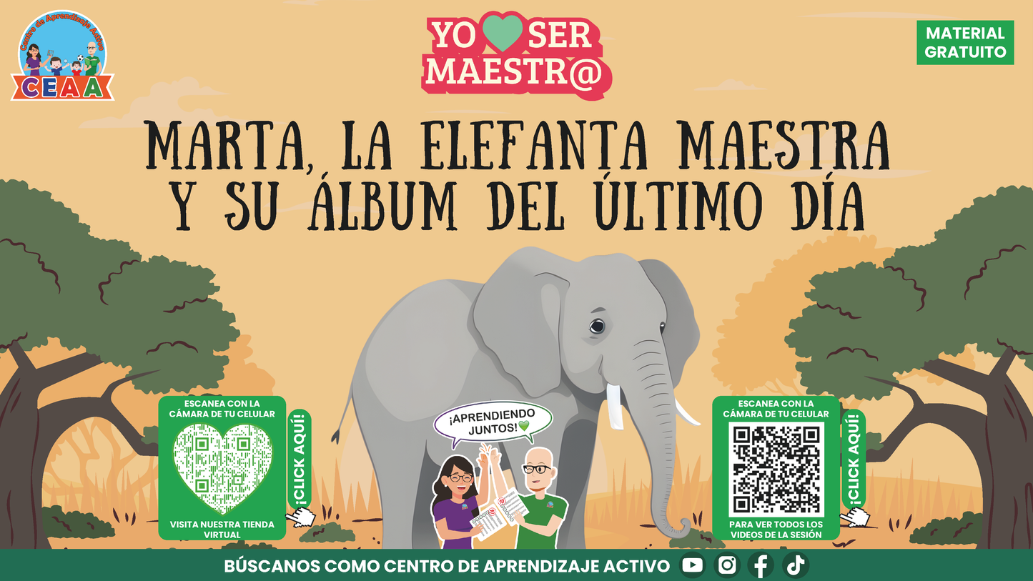 Historias para Maestros - MARTA, LA ELEFANTA MAESTRA Y SU ÁLBUM DEL ÚLTIMO DÍA en PDF