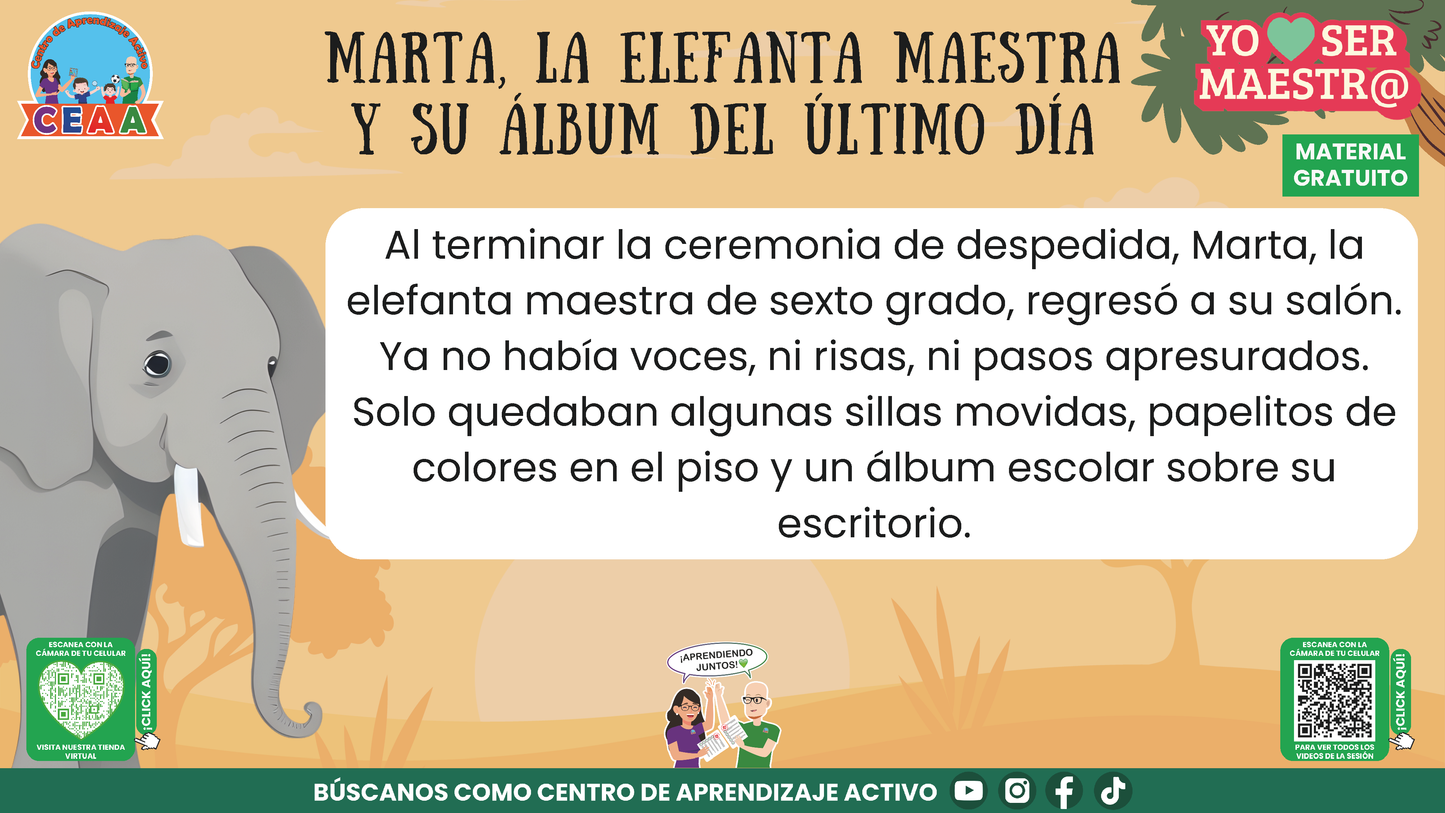 Historias para Maestros - MARTA, LA ELEFANTA MAESTRA Y SU ÁLBUM DEL ÚLTIMO DÍA en PDF