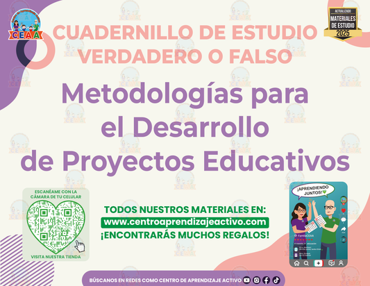 Cuadernillo de Estudio - Metodologías para el desarrollo de proyectos educativos - Verdadero o Falso