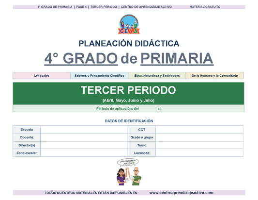 PLANEACIÓN 4° Primaria Tercer Periodo (Abr, May, Jun, Jul) en 🎁PDF