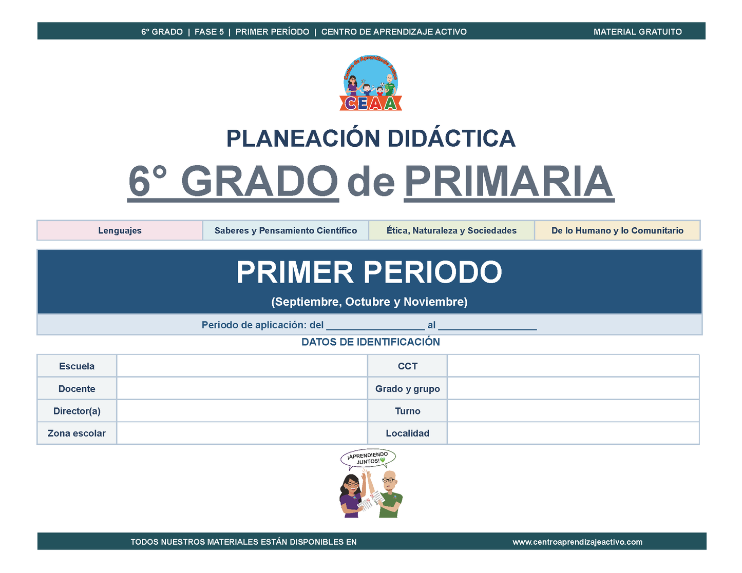 PLANEACIÓN 6° Primaria Primer Periodo (Sep, Oct, Nov) en 🎁PDF