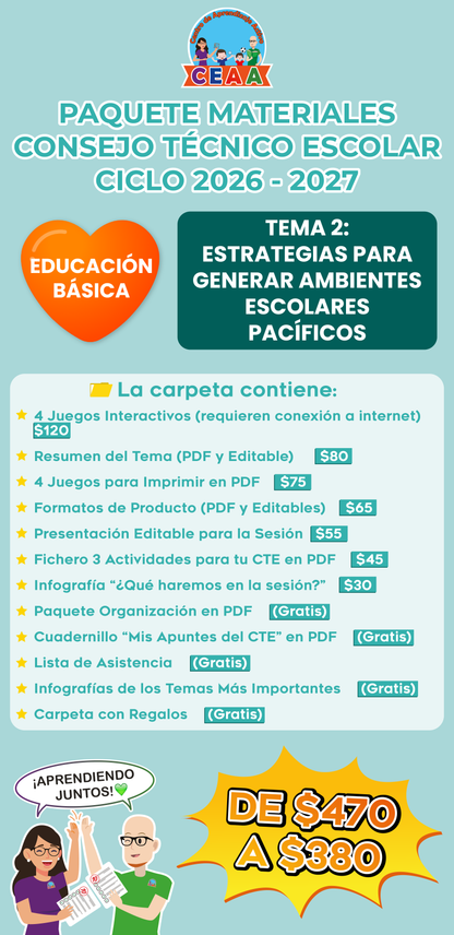 Paquete Completo Materiales CTE 2026 - 2027 Educación Básica TEMA 2: ESTRATEGIAS PARA GENERAR AMBIENTES ESCOLARES PACÍFICOS