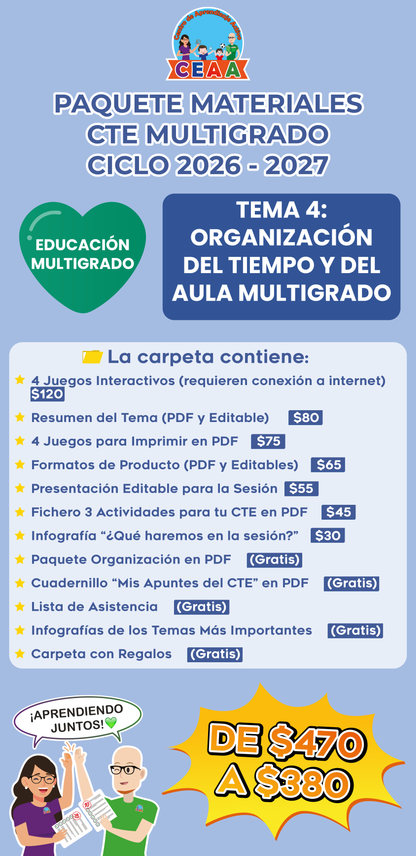 Paquete Completo Materiales CTE 2026 - 2027 Educación Multigrado TEMA 4: ORGANIZACIÓN DEL TIEMPO Y DEL AULA MULTIGRADO