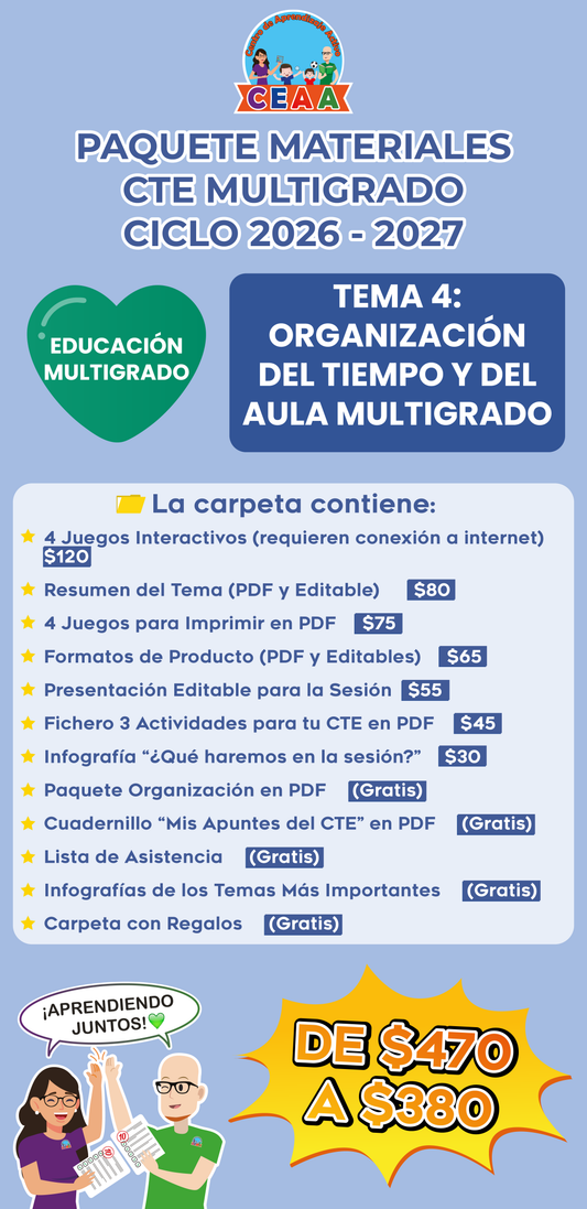 💚 Paquete Completo Materiales CTE 2026 - 2027 Educación Multigrado TEMA 4: ORGANIZACIÓN DEL TIEMPO Y DEL AULA MULTIGRADO