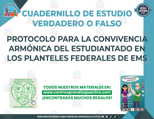 Cuadernillo de Estudio - Protocolo para la Convivencia Armónica del Estudiantado en los Planteles Federales de EMS - Verdadero o Falso Media Superior