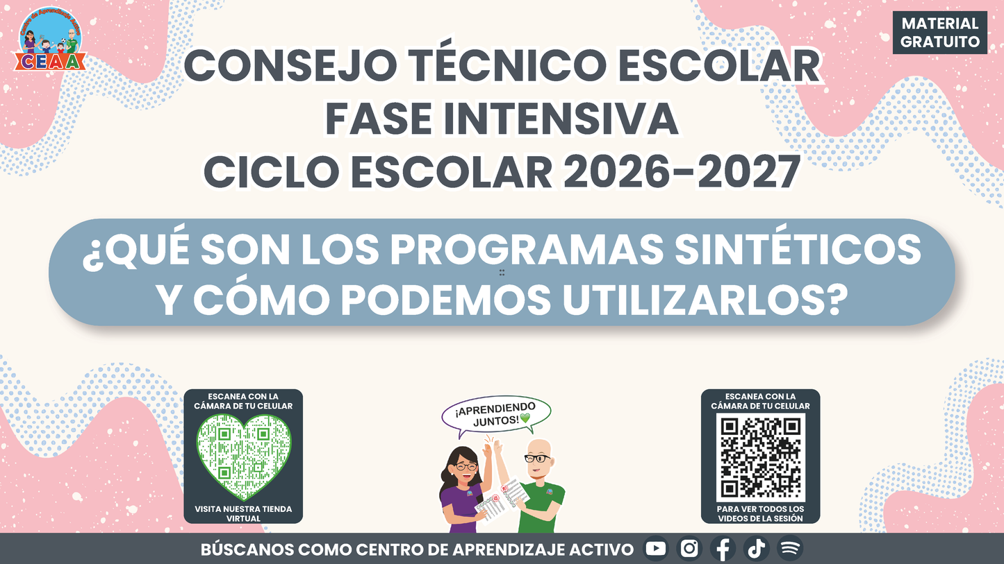 Resumen: CONSEJO CONSEJO TÉCNICO ESCOLAR FASE INTENSIVA CICLO ESCOLAR 2026-2027 - ¿QUÉ SON LOS PROGRAMAS SINTÉTICOS Y CÓMO PODEMOS UTILIZARLOS? En PDF