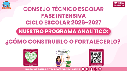 Resumen: CONSEJO CONSEJO TÉCNICO ESCOLAR FASE INTENSIVA CICLO ESCOLAR 2026-2027 - NUESTRO PROGRAMA ANALÍTICO: ¿CÓMO CONSTRUIRLO O FORTALECERLO? En PDF