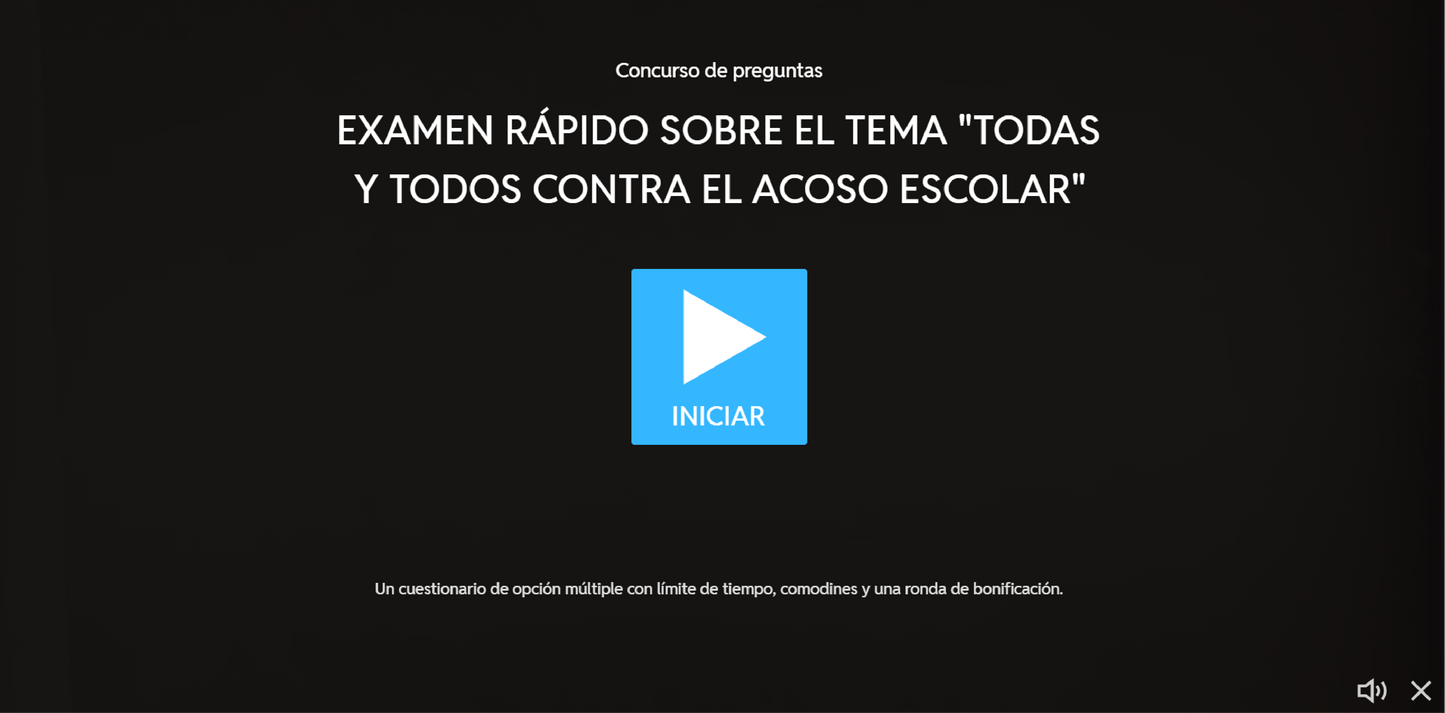 JUEGO INTERACTIVO #42 EXAMEN RÁPIDO TODAS Y TODOS CONTRA EL ACOSO ESCOLAR