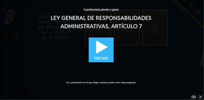 JUEGO INTERACTIVO #5 EXÁMEN RÁPIDO: LEY GENERAL DE RESPONSABILIDAD - Media Superior