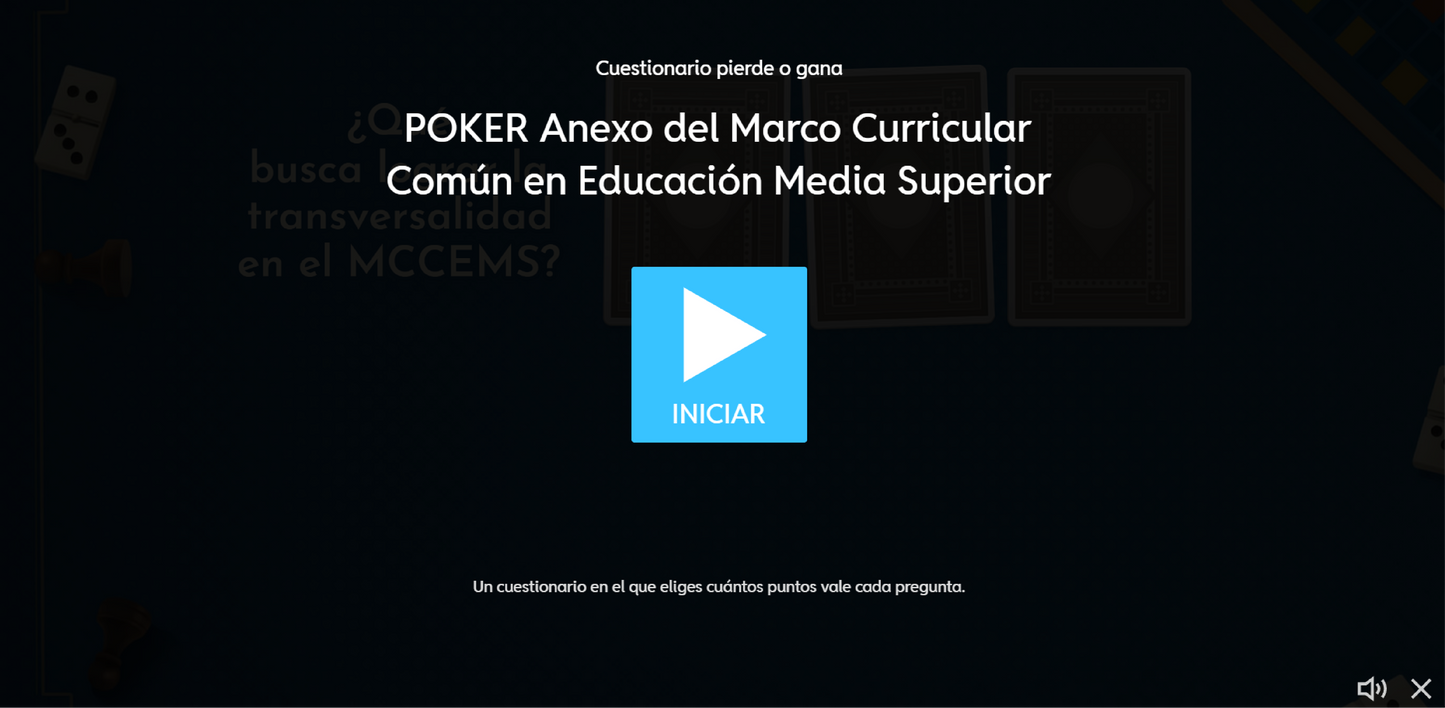 JUEGO INTERACTIVO #10 EXÁMEN RÁPIDO: ANEXO DEL MARCO CURRICULAR COMÚN EN EDUCACIÓN MEDIA SUPERIOR - Media Superior