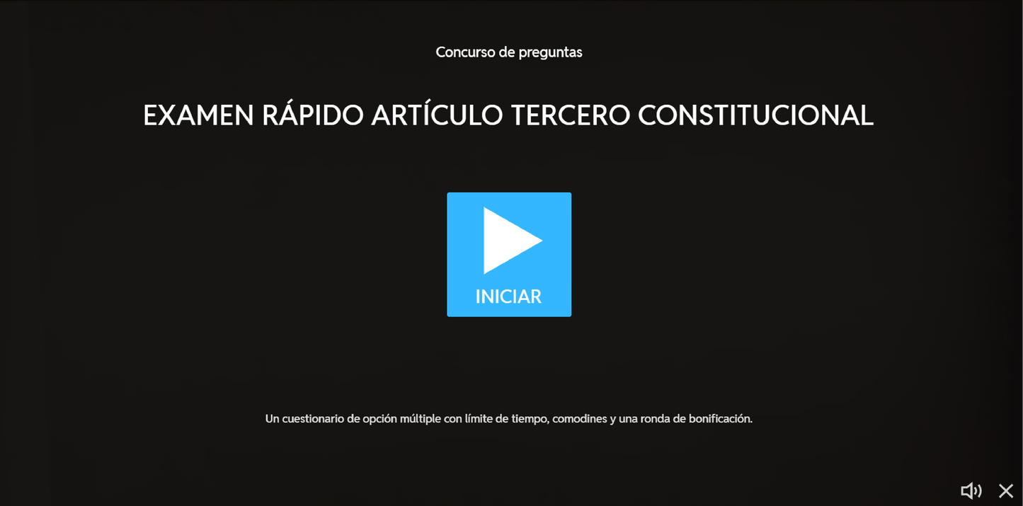 JUEGO INTERACTIVO #37 EXÁMEN RÁPIDO ARTÍCULO TERCERO CONSTITUCIONAL