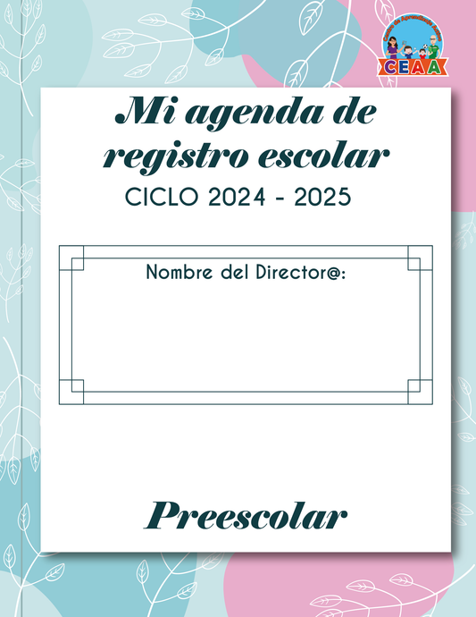 Agenda Flores DIRECTOR Preescolar Ciclo Escolar 2024 - 2025