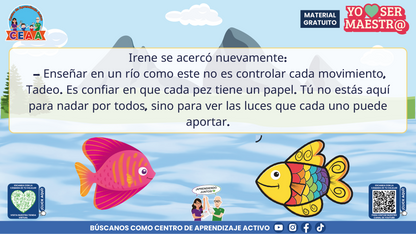 Historias para Maestros Multigrado - LA ESCUELA DE LOS PECES ARCOÍRIS EN EL RÍO SILENCIOSO en PDF