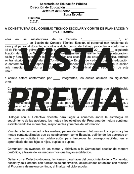 PROPUESTA ACTA CONSTITUTIVA DEL CONSEJO TÉCNICO ESCOLAR Y COMITÉ DE PLANEACIÓN Y EVALUACIÓN (Editable en Word)