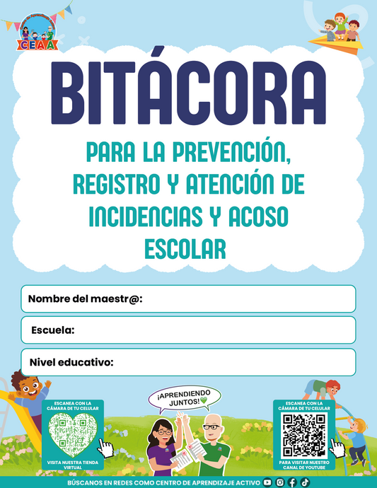 BITÁCORA PARA LA PREVENCIÓN, REGISTRO Y ATENCIÓN DE INCIDENCIAS Y ACOSO ESCOLAR en PDF