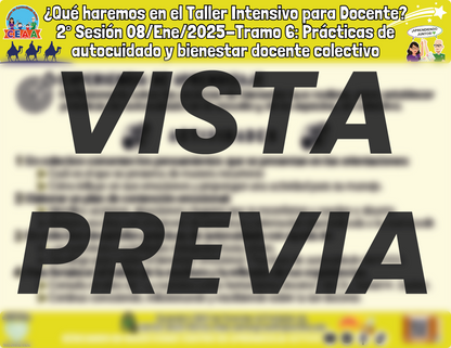 Infografía ¿Qué haremos en la Sesión Tramo 6 del Taller Intensivo? Enero 2025