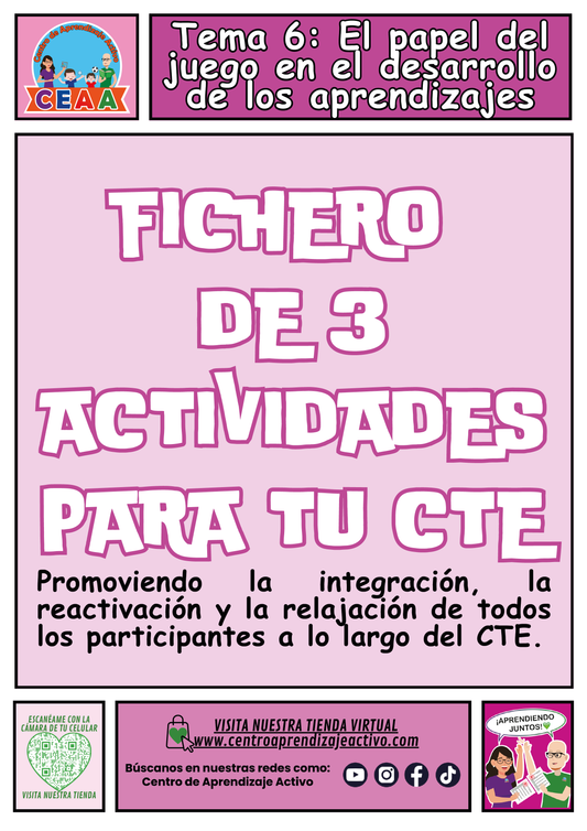 Fichero 3 Actividades CTE Tema 6: El papel del juego en el desarrollo de los aprendizajes