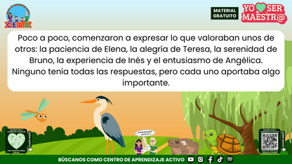Los compañeros de Angélica reconocen las cualidades que cada uno aporta al equipo.