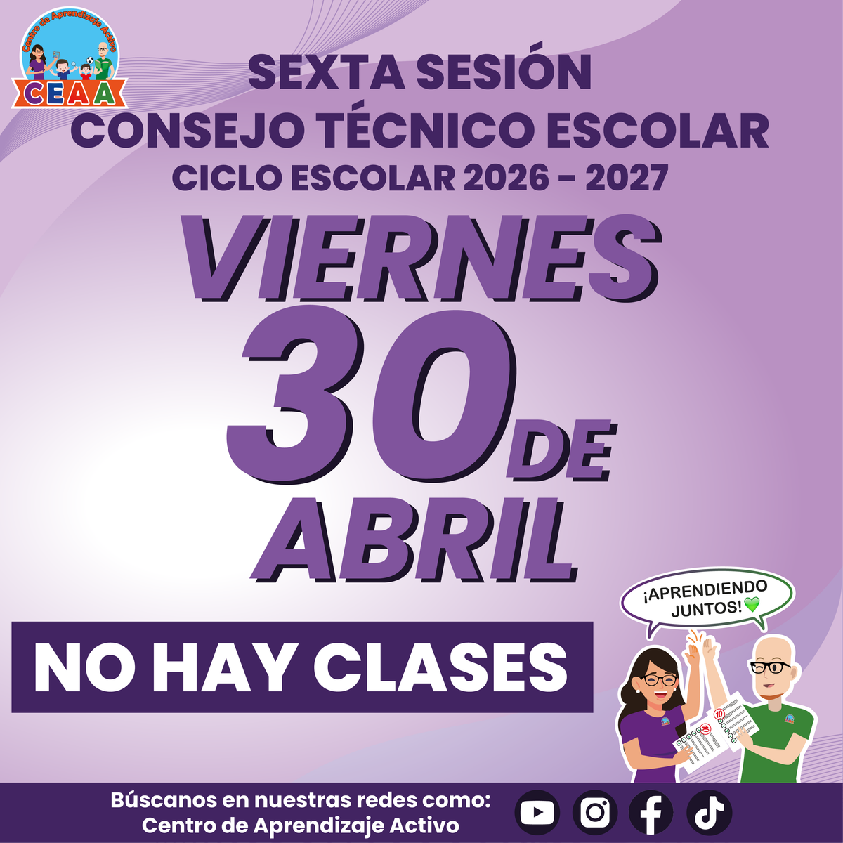 Aviso de no hay clases por la sexta sesión del CTE: viernes 30 de abril de 2027, ciclo 2026-2027.
