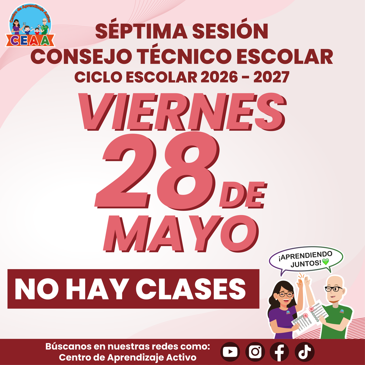 Aviso de no hay clases por la séptima sesión del CTE: viernes 28 de mayo de 2027, ciclo 2026-2027.