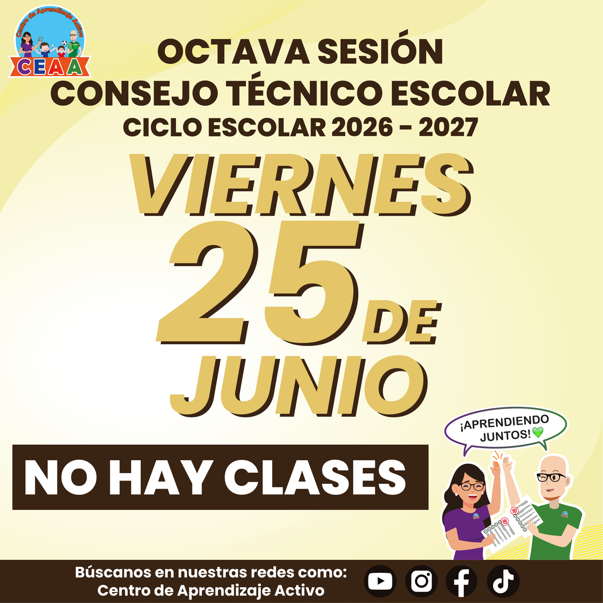 Aviso de no hay clases por la octava sesión del CTE: viernes 25 de junio de 2027, ciclo 2026-2027.