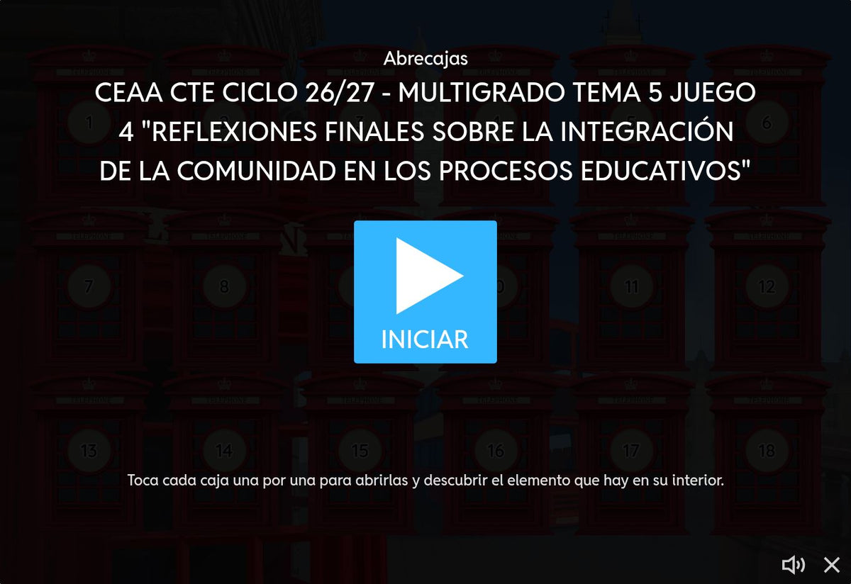 Multigrado tema 5, juego 4: Reflexiones finales sobre la integración de la comunidad en los procesos educativos, con botón Iniciar