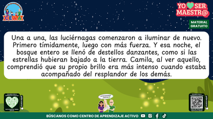 Las luciérnagas vuelven a iluminar juntas el bosque y Camila reconoce el valor del equipo.