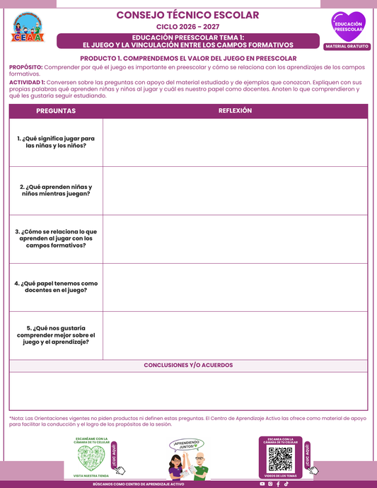 Formato en blanco del Tema 1 El juego y la vinculación entre los campos formativos, CTE 2026-2027 Preescolar: cinco preguntas y acuerdos.